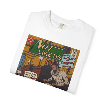 Not Like Us - Unisex Comfort Colors T-shirt