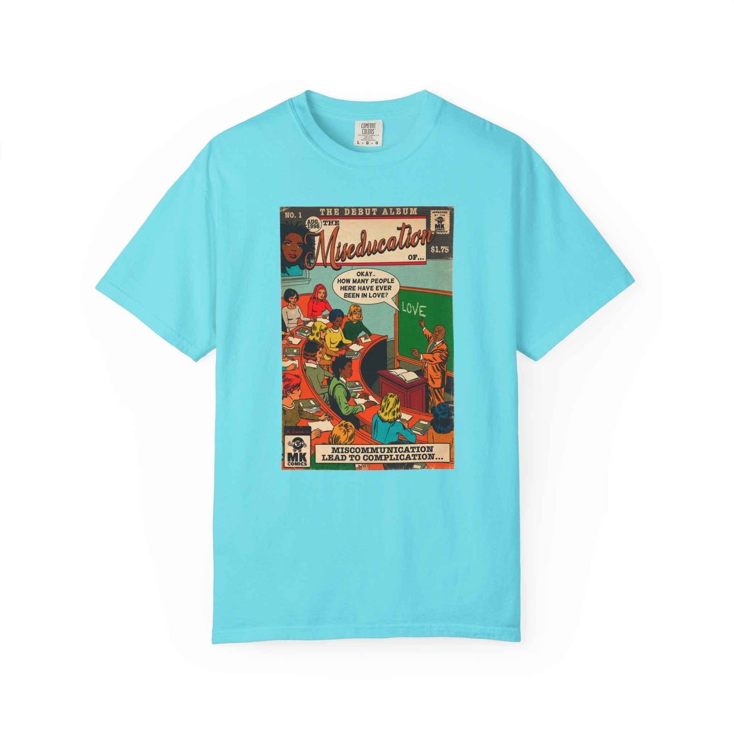 The Miseducation of… - Unisex Comfort Colors T-shirt