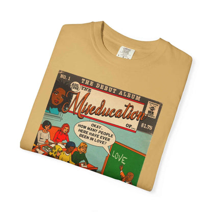 The Miseducation of… - Unisex Comfort Colors T-shirt