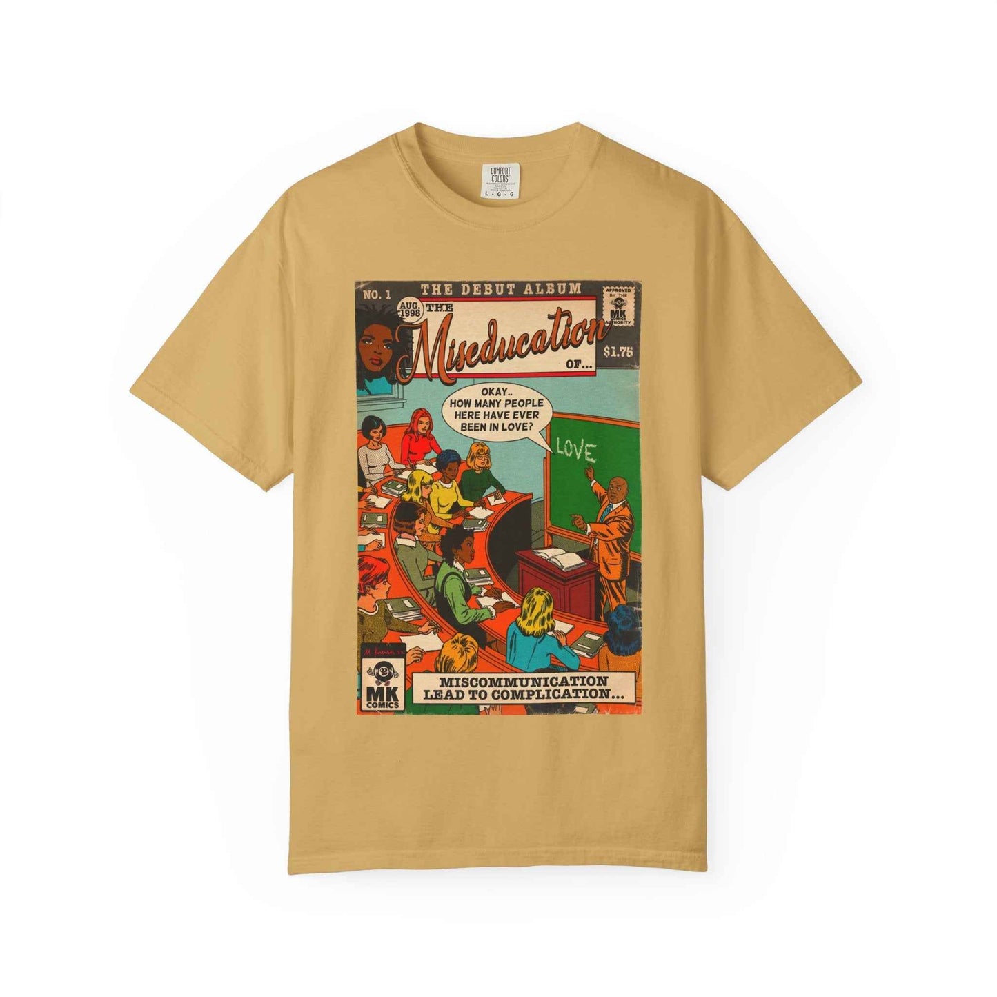 The Miseducation of… - Unisex Comfort Colors T-shirt