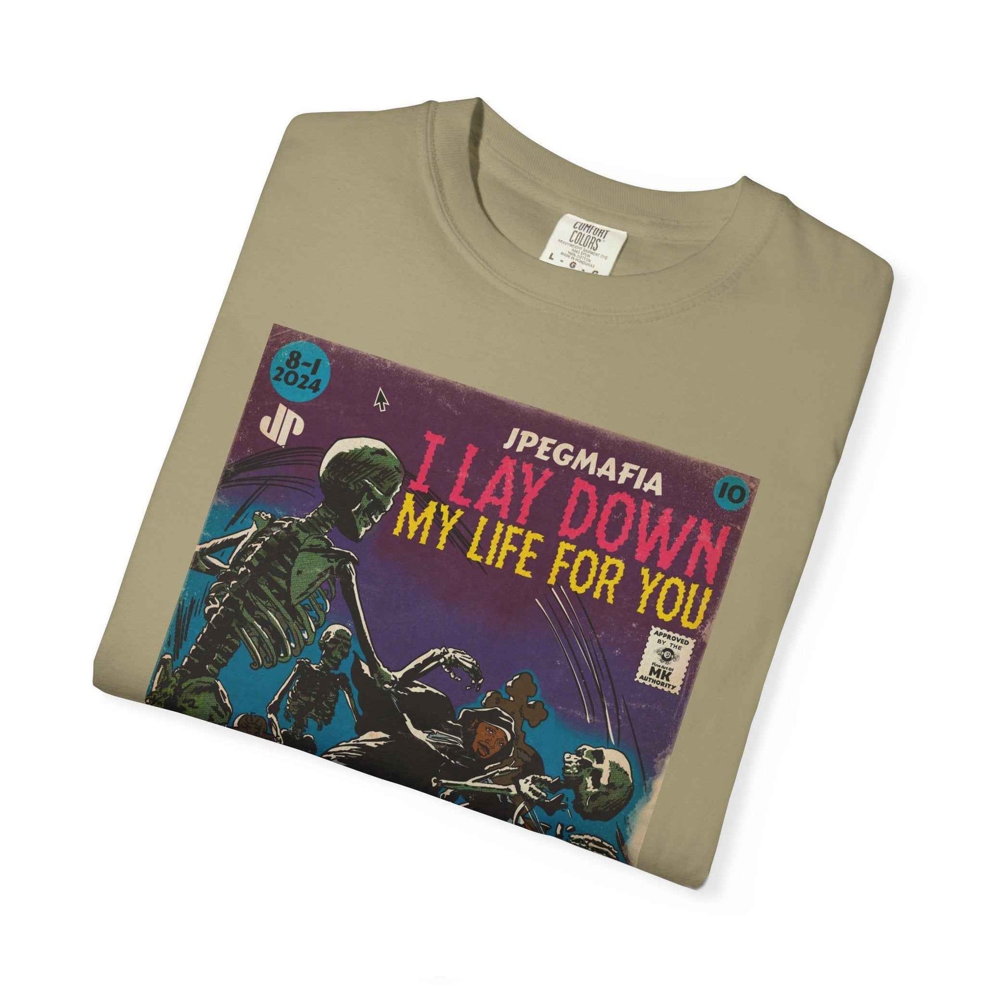 I Lay Down My Life For You -  Unisex Comfort Colors T-shirt