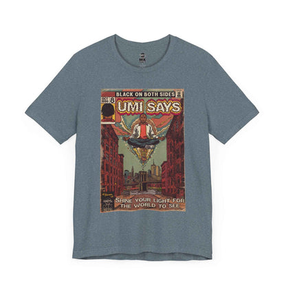 Mos - Umi Says - Unisex Jersey Short Sleeve Tee