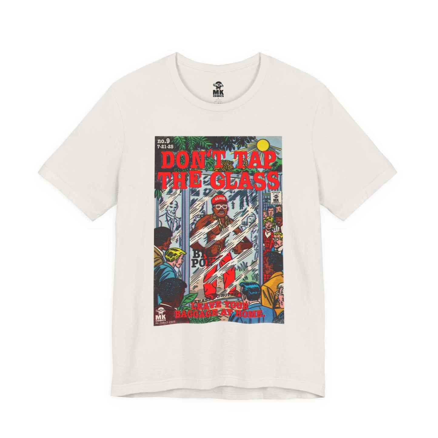 Don't Tap The Glass - Unisex Jersey Short Sleeve Tee