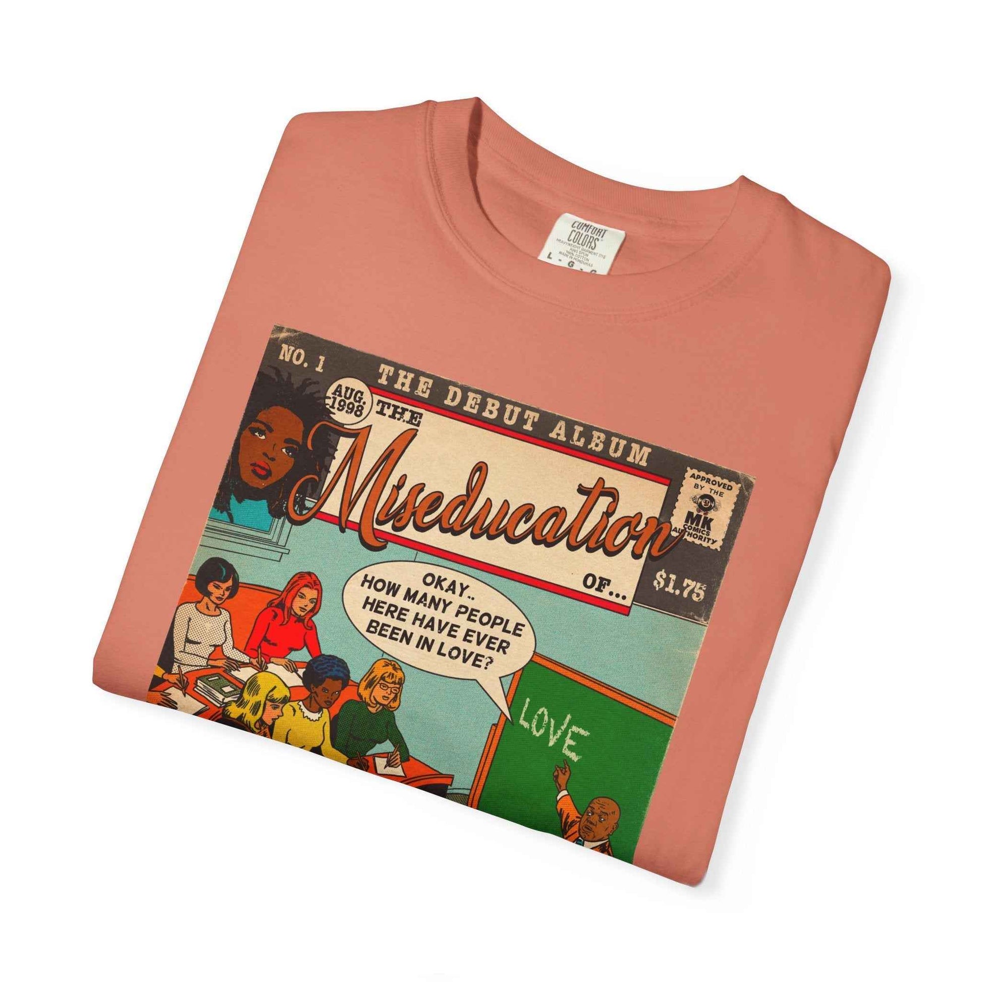 The Miseducation of… - Unisex Comfort Colors T-shirt