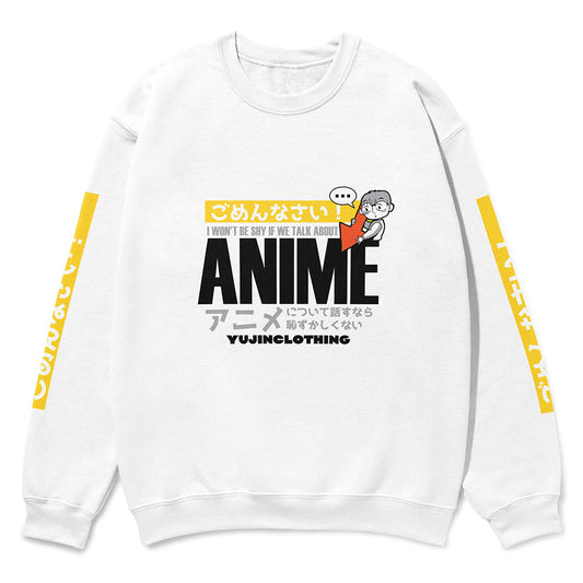 Anime Talk Sweatshirt