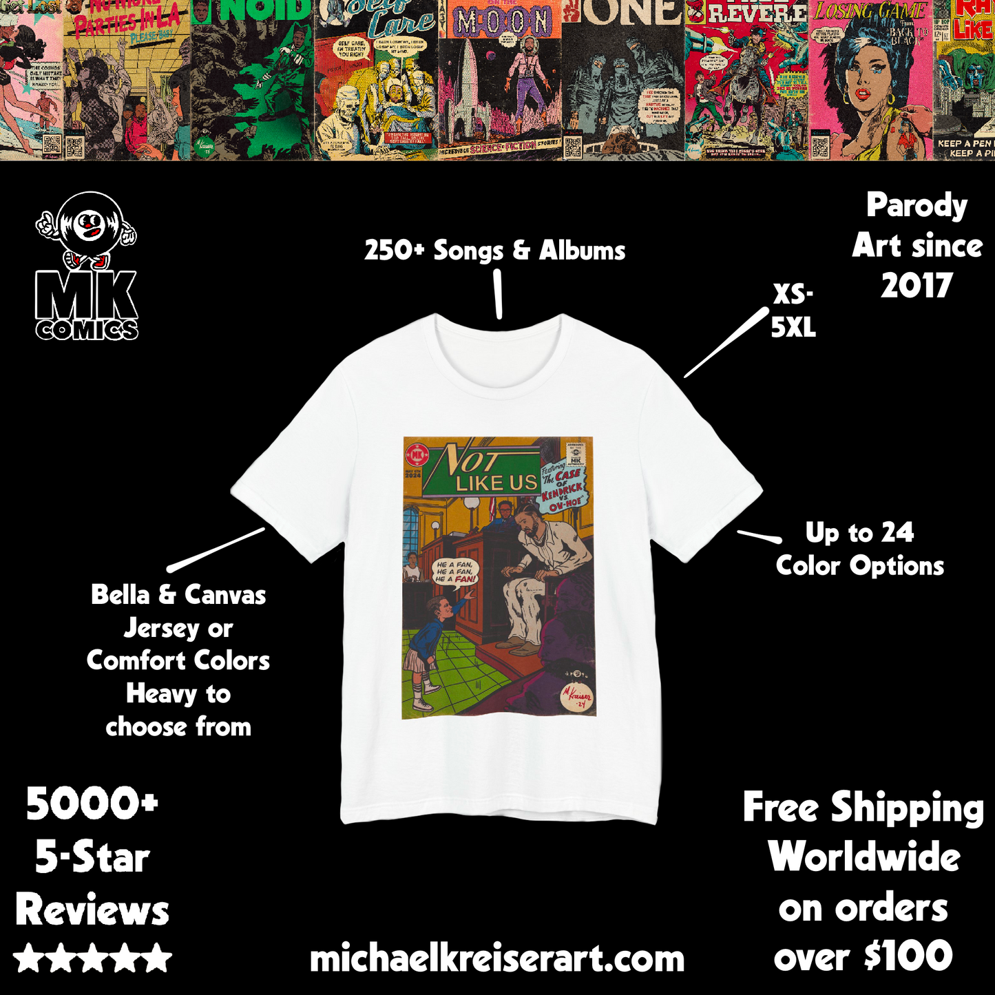 Not Like Us - Unisex Jersey Short Sleeve Tee