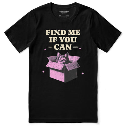 Find Me Cat T-Shirt