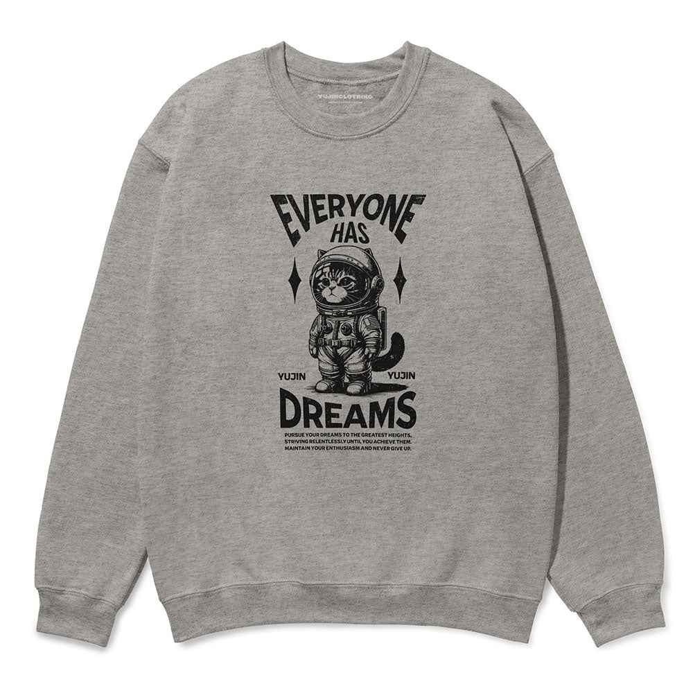 Dream Big Cat Sweatshirt