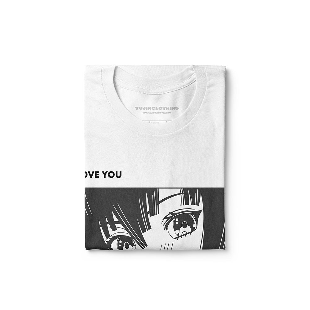 I Love You T-Shirt - Lolomo!