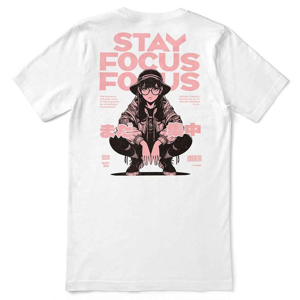Stay Focus T-Shirt