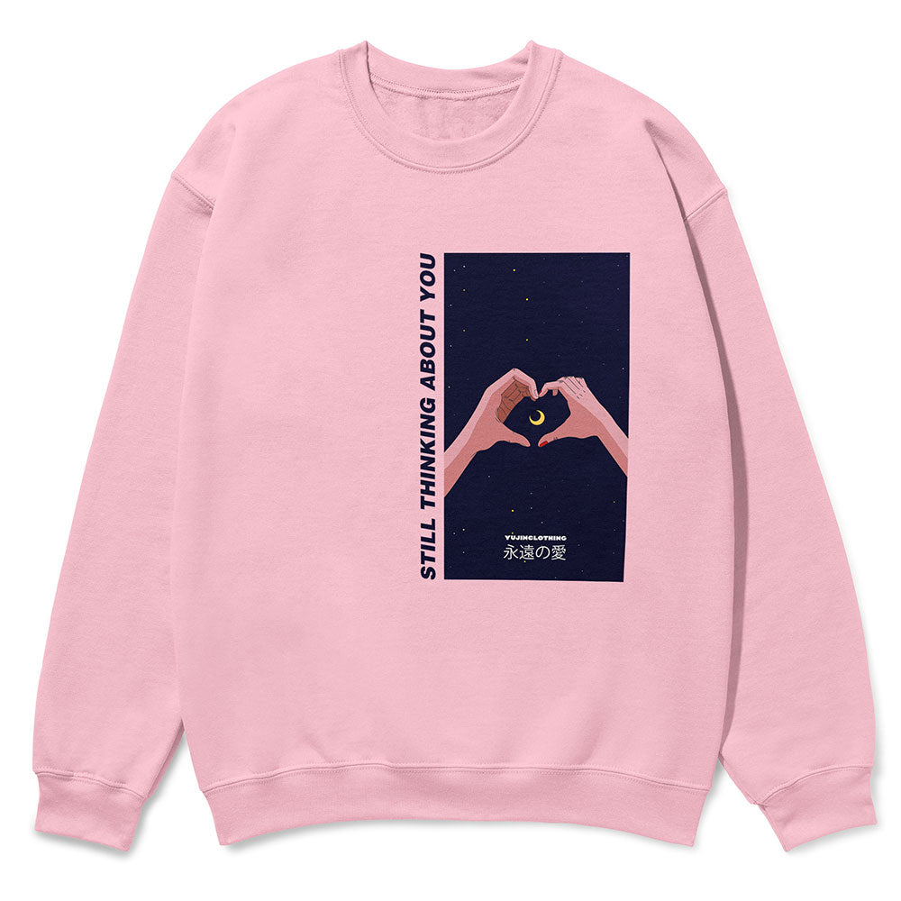 Still Thinking About You Sweatshirt - Lolomo!