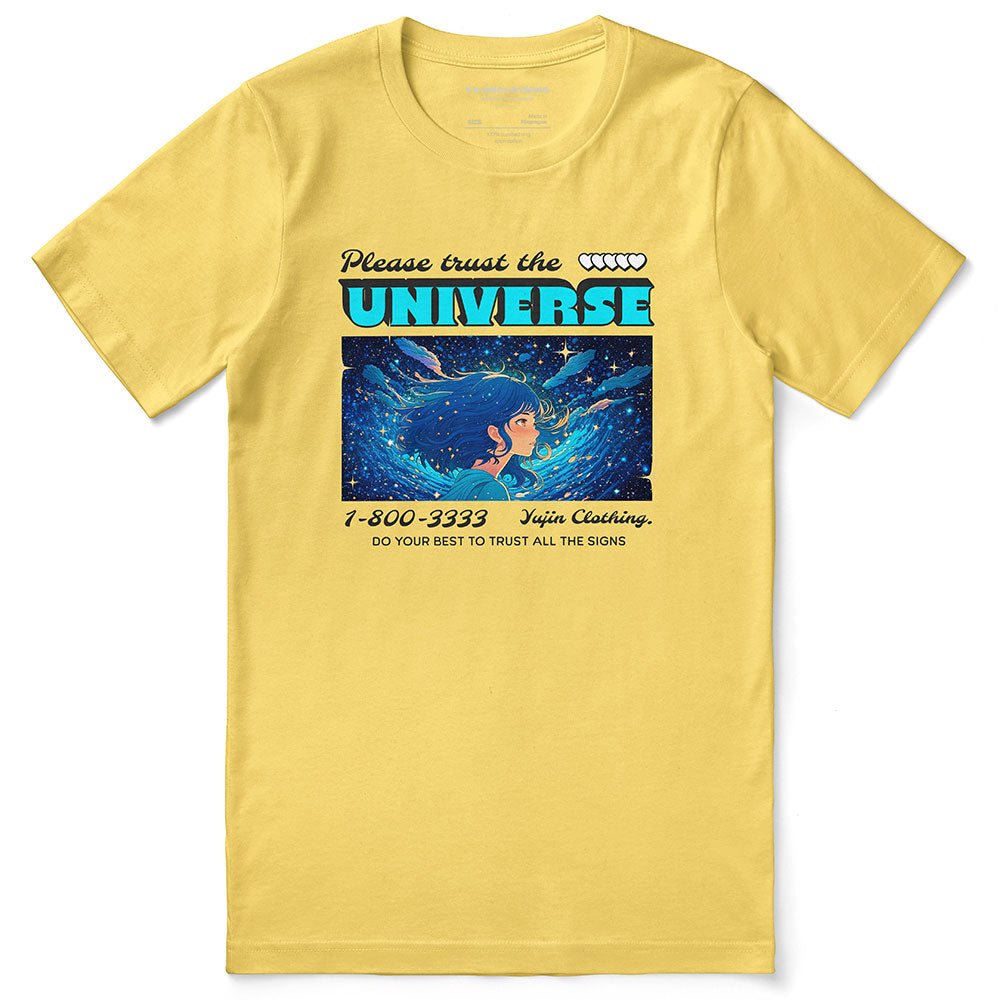 Trust The Universe T-Shirt - Lolomo!