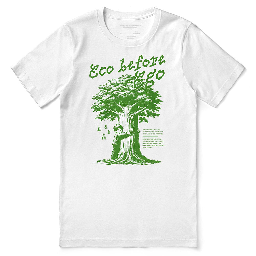 Camiseta Eco Before Ego